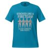 unisex-staple-t-shirt-aqua-front-68b5488d6c25b.jpg Stacked Like A Fireteam Tee | Select | S-XL