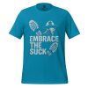 Embrace The Suck Tee | Select | 2-5X