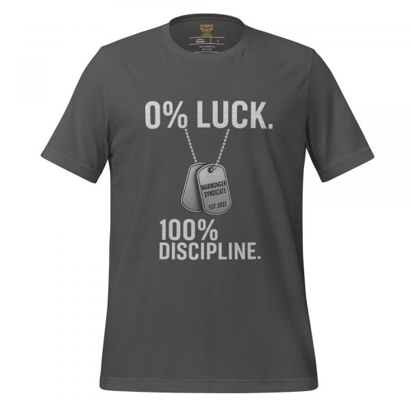 0% Luck 100% Discipline Tee | Select | S-XL