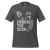 Embrace The Suck Tee | Select | 2-5X