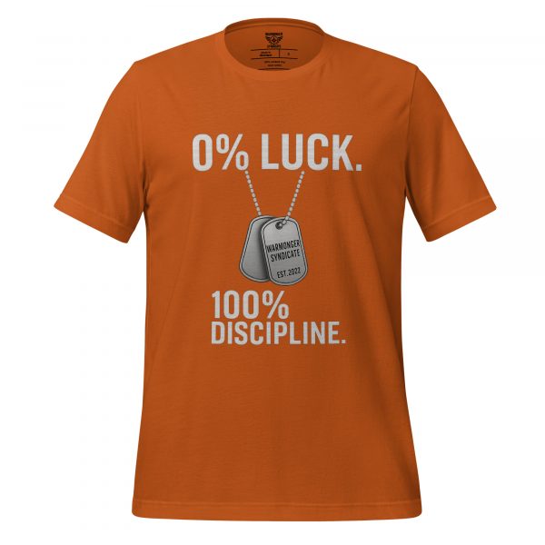 0% Luck 100% Discipline Tee | Select | S-XL