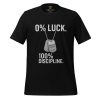 0% Luck 100% Discipline Tee | Select | 2-5X