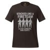 unisex-staple-t-shirt-brown-front-68b5488cbe763.jpg Stacked Like A Fireteam Tee | Select | S-XL