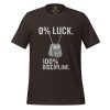 0% Luck 100% Discipline Tee | Select | 2-5X