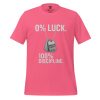 0% Luck 100% Discipline Tee | Select | S-XL