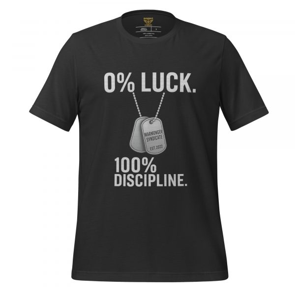 0% Luck 100% Discipline Tee | Select | S-XL