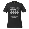 unisex-staple-t-shirt-dark-grey-front-68b5488cc71e3.jpg Stacked Like A Fireteam Tee | Select | S-XL