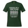 unisex-staple-t-shirt-forest-front-68b5488cdc736.jpg Stacked Like A Fireteam Tee | Select | S-XL