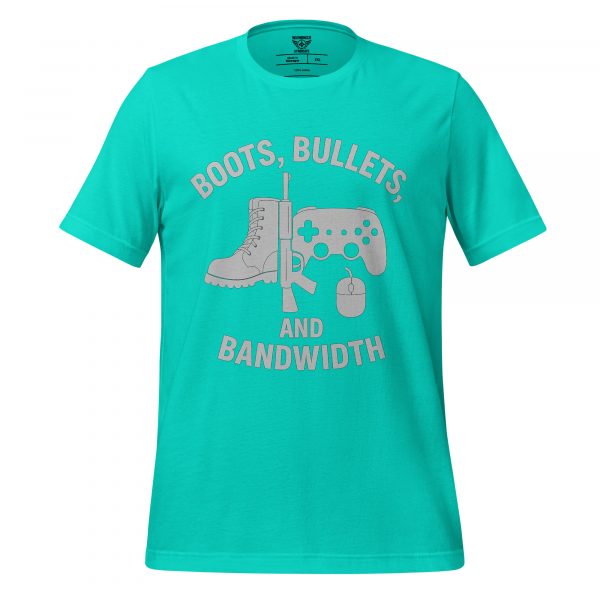 unisex-staple-t-shirt-teal-front-68bdf7913ae27.jpg Boots, Bullets, and Bandwidth | Select | 2-5X
