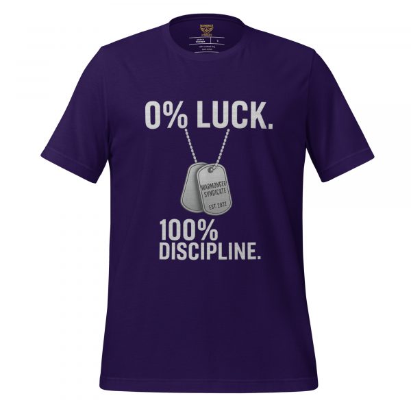 0% Luck 100% Discipline Tee | Select | S-XL