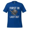 First In Last Out Tee | Select | 2-5X