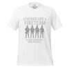 unisex-staple-t-shirt-white-front-68bf356adb42e.jpg Stacked Like A Fireteam Tee | Select | 2-5X