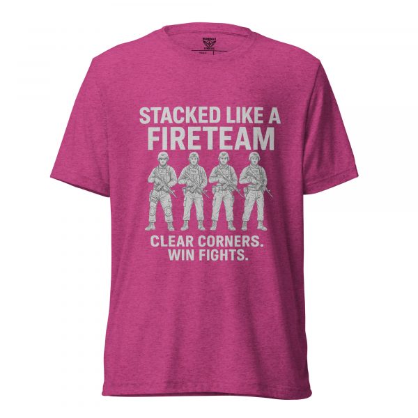 Stacked Like A Fireteam Tee | Premium Lightweight | XS-XL