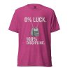 0% Luck 100% Discipline Tee | Premium Lightweight | 2-4X