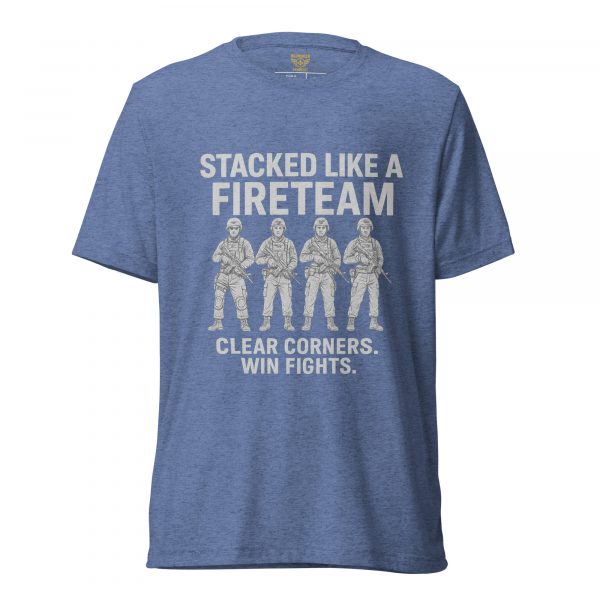 Stacked Like A Fireteam Tee | Premium Lightweight | XS-XL