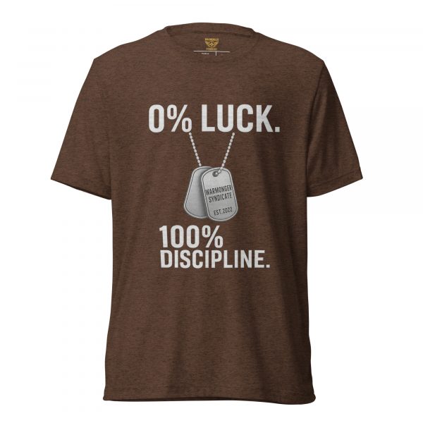 0% Luck 100% Discipline Tee | Premium Lightweight | S-XL