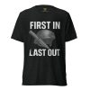 unisex-tri-blend-t-shirt-charcoal-black-triblend-front-68b5d390d0247.jpg First In Last Out Tee | Premium Lightweight | XS-XL