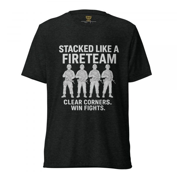 Stacked Like A Fireteam Tee | Premium Lightweight | 2-4X