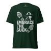 unisex-tri-blend-t-shirt-emerald-triblend-front-68bf57efd85e1.jpg Embrace The Suck Tee | Premium Lightweight | 2-4X