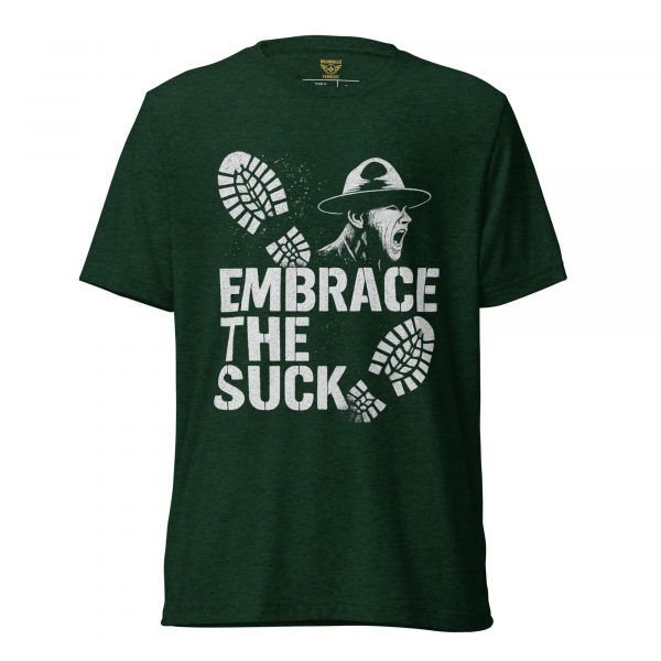 unisex-tri-blend-t-shirt-emerald-triblend-front-68bf57efd85e1.jpg Embrace The Suck Tee | Premium Lightweight | 2-4X