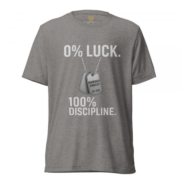 0% Luck 100% Discipline Tee | Premium Lightweight | S-XL