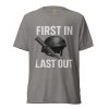 First In Last Out Tee | Premium Lightweight | 2-4X