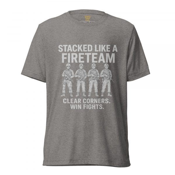 Stacked Like A Fireteam Tee | Premium Lightweight | 2-4X