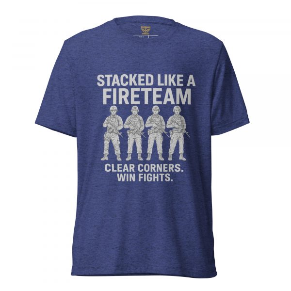 Stacked Like A Fireteam Tee | Premium Lightweight | XS-XL