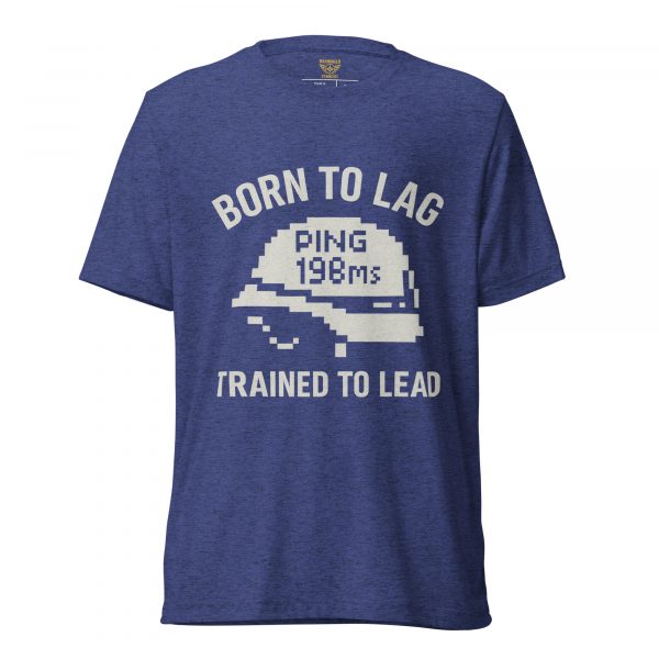 Born To Lag Trained To Lead Tee | Premium Lightweight | 2-4X
