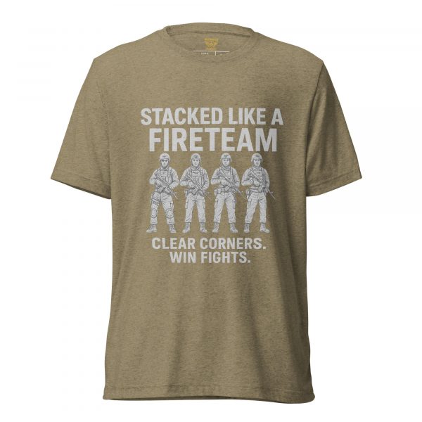 Stacked Like A Fireteam Tee | Premium Lightweight | 2-4X