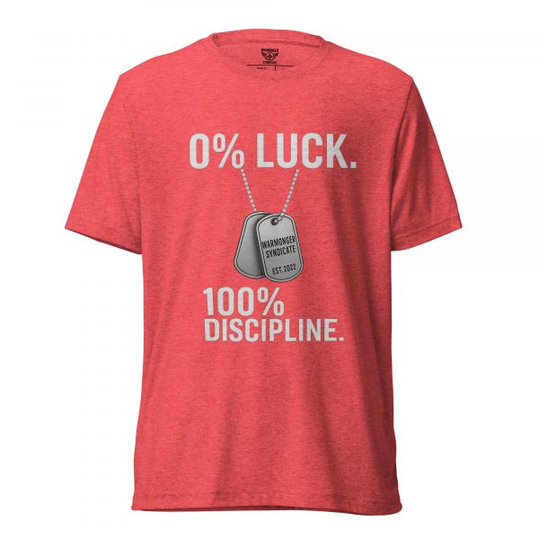 0% Luck 100% Discipline Tee | Premium Lightweight | S-XL