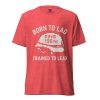 Born To Lag Trained To Lead Tee | Premium Lightweight | 2-4X