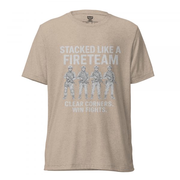 Stacked Like A Fireteam Tee | Premium Lightweight | 2-4X