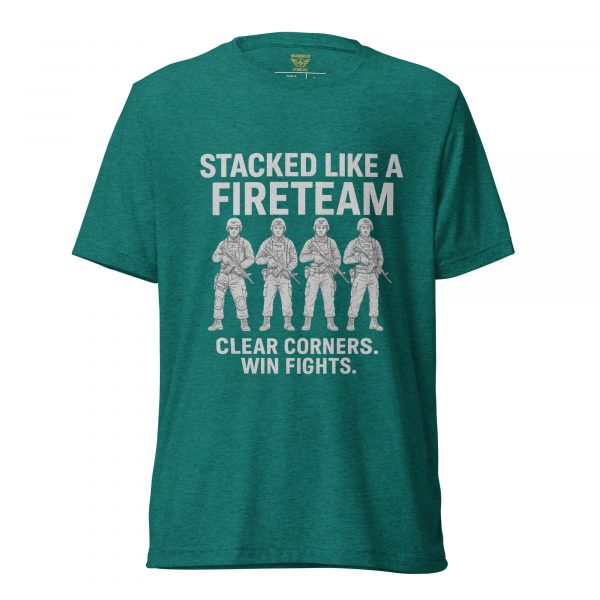 Stacked Like A Fireteam Tee | Premium Lightweight | 2-4X