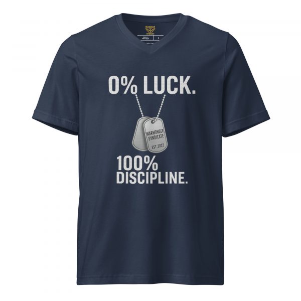 unisex-v-neck-tee-navy-front-68b5d4d932db9.jpg 0% Luck 100% Discipline Tee | Premium V-Neck | S-XL