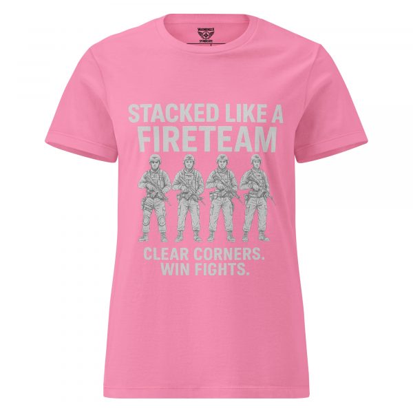 Stacked Like A Fireteam Women's Tee | Classic | S-2X