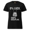 womens-basic-softstyle-t-shirt-black-front-68c3653793802.jpg 0% Luck 100% Discipline Women's Tee | Classic | S-2X