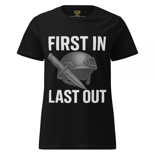 First In Last Out Women's Tee | Classic | S-2X