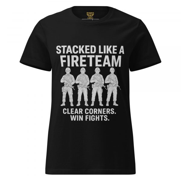 Stacked Like A Fireteam Women's Tee | Classic | S-2X