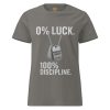 womens-basic-softstyle-t-shirt-charcoal-front-68c365379717c.jpg 0% Luck 100% Discipline Women's Tee | Classic | S-2X