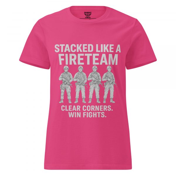 Stacked Like A Fireteam Women's Tee | Classic | S-2X