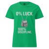 womens-basic-softstyle-t-shirt-irish-green-front-68c36537980f4.jpg 0% Luck 100% Discipline Women's Tee | Classic | S-2X