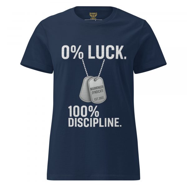 womens-basic-softstyle-t-shirt-navy-front-68c36537944f2.jpg 0% Luck 100% Discipline Women's Tee | Classic | S-2X