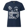 Embrace The Suck Women's Tee | Classic | S-2X
