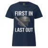 First In Last Out Women's Tee | Classic | S-2X
