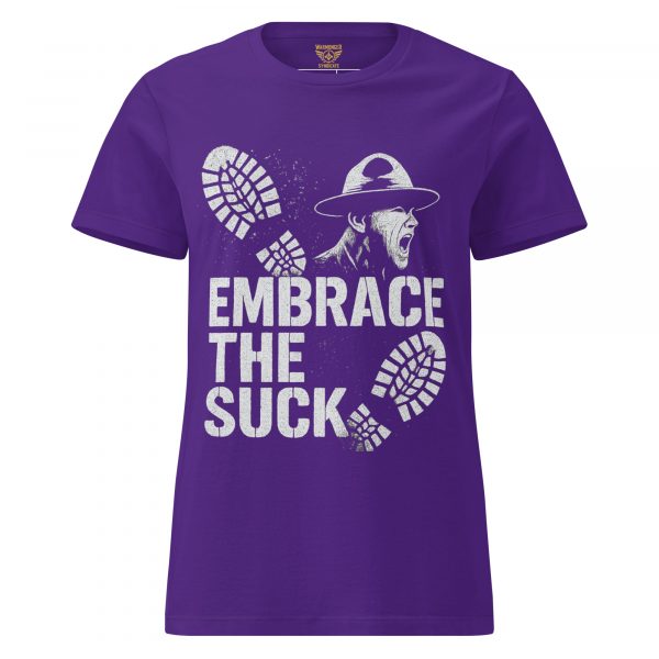Embrace The Suck Women's Tee | Classic | S-2X