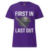 First In Last Out Women's Tee | Classic | S-2X