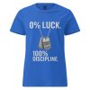 womens-basic-softstyle-t-shirt-royal-front-68c3653795a70.jpg 0% Luck 100% Discipline Women's Tee | Classic | S-2X