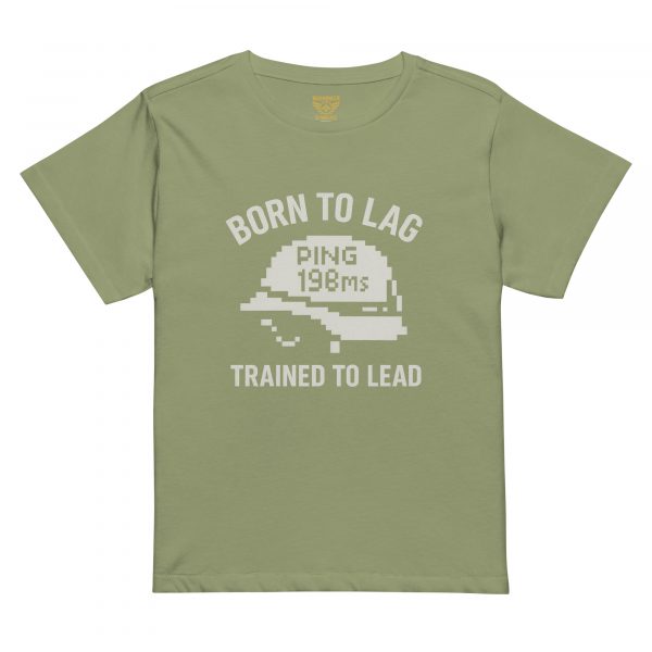 Born To Lag Trained To Lead Women’s High-Waisted Tee | Premium | S-XL
