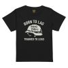Born To Lag Trained To Lead Women’s High-Waisted Tee | Premium | S-XL